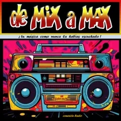 de-Mix-a-Max Radio Station