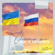 #3 Oremos por las Naciones Rusia vs Ucrania 
