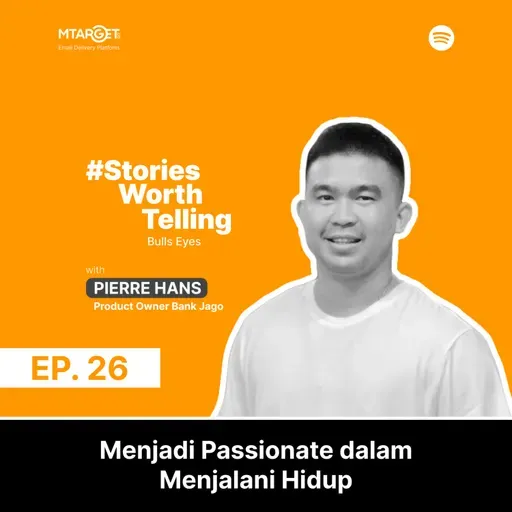 Pierre Hans: Menjadi Passionate dalam Menjalani Hidup