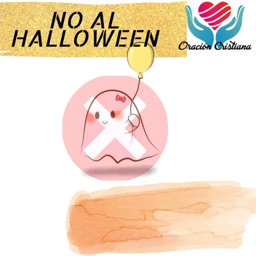 Levanta una oración en Halloween Petición #2 No al Halloween