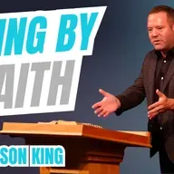 Living By Faith - Jason King