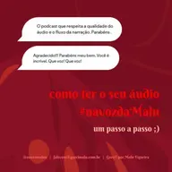 Como ter seu áudio #navozdaMalu?