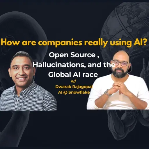 How are enterprises really using AI? | w/ Snowflake's Head of AI Research, Dwarak Rajagopal |