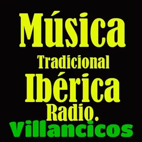 Música Tradicional Ibérica Villancicos Radio
