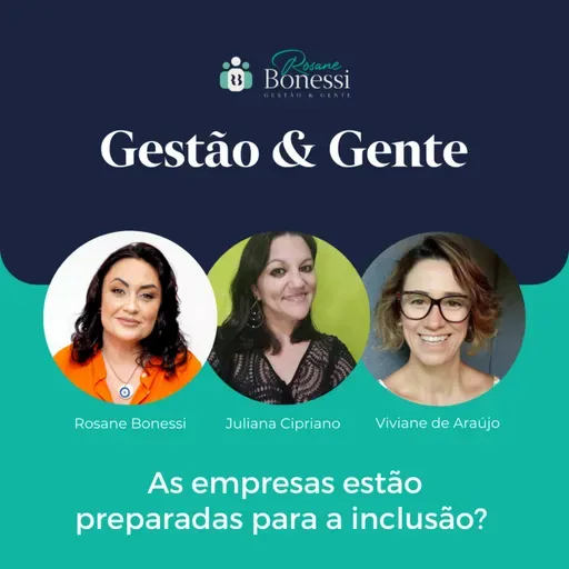 As empresas estão preparadas para a inclusão? | Com Juliana Cipriano e Viviane de Araújo