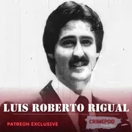 La Misteriosa Muerte de Luis Roberto Rigual