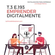 193 - Cómo emprender digitalmente