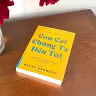 Con cái chúng ta đều tốt