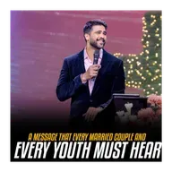 A message that every married couple and every youth must hear