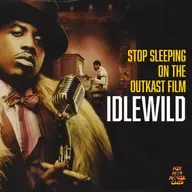 Stop sleeping on the OutKast film Idlewild!
