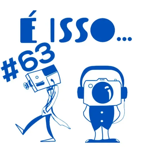 É ISSO PODCAST#63 - HISTÓRIAS QUE NÃO PODEMOS CONTAR
