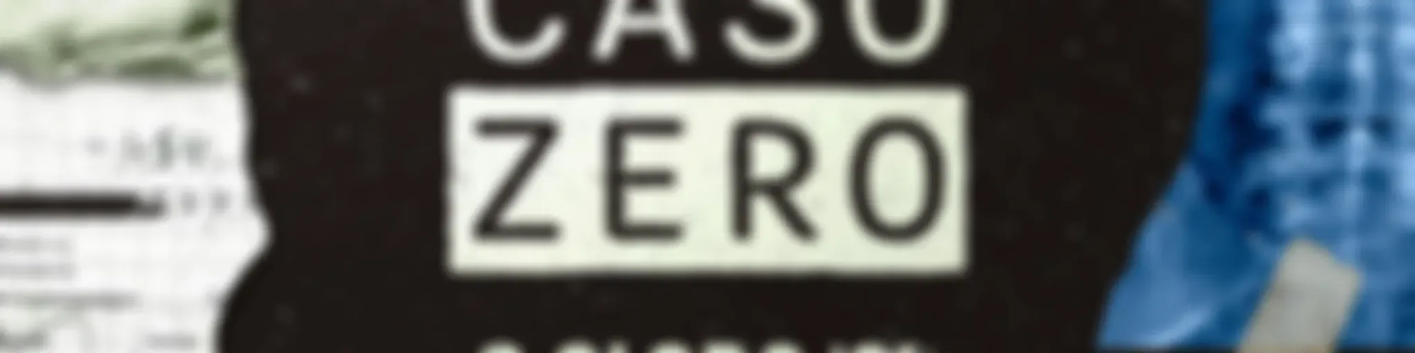 Caso Zero