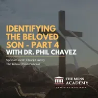 Identifying The Beloved Son - Part IV | The Beloved Son 004