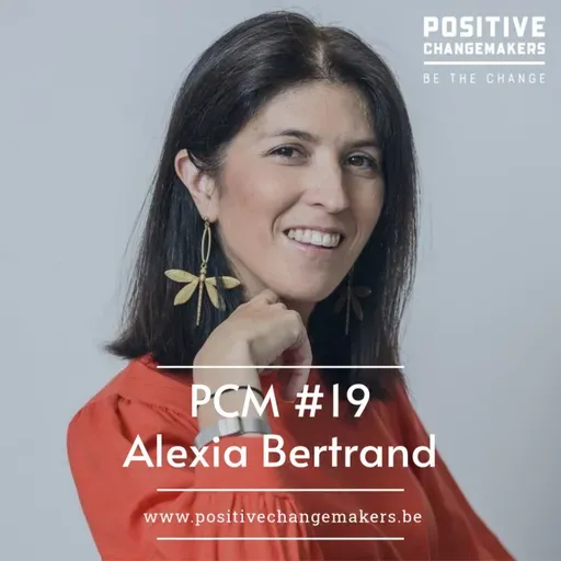PCM #19 Alexia Bertrand - Avoir un impact dans la vie des gens