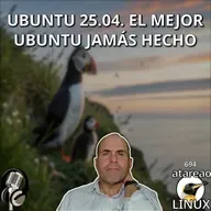 ATA 694 Ubuntu 25.04. El mejor Ubuntu jamás hecho