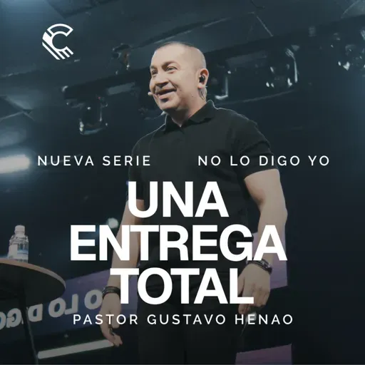 No lo digo yo: Una entrega total | Gustavo Henao | Comunidad MDE