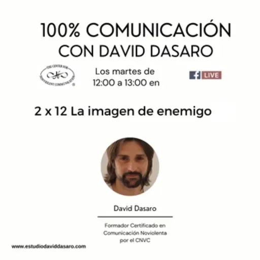 100% Comunicación con David Dasaro - 2x12 La imagen del enemigo