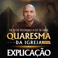 Explicação Quaresma 2026!!!