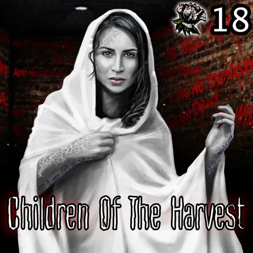 18 - Children Of The Harvest