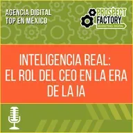 Inteligencia real: el rol del CEO en la era de la IA