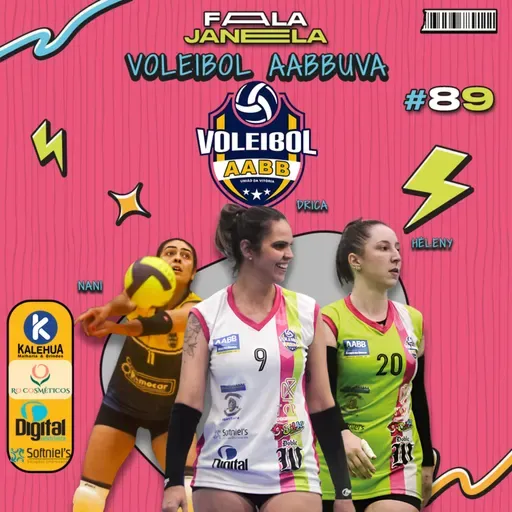 VOLEIBOL AABBUVA - FALA JANELA | EP 89