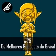 Rádio RetroPunk #75 - Os Melhores Podcasts do Brasil