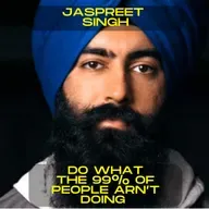 Jaspreet Singh - Do what 99% of people arn't doing motivational speech