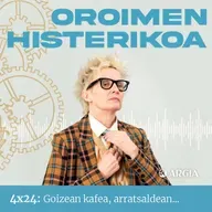 Oroimen Histerikoa 4x24: Goizean kafea, arratsaldean...