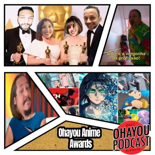 Ohayou Podcast 73 - Ohayou Anime Awards 2022(ou não).