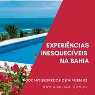 Experiências Inesquecíveis na Bahia