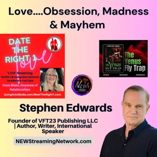 Love....Obsession, Madness & Mayhem with Stephen Edwards, Author