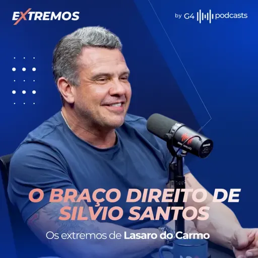 COMO VIRAR O JOGO E LEVAR OS NEGÓCIOS PARA A ERA DE OURO COM LÁSARO DO CARMO | EXTREMOS