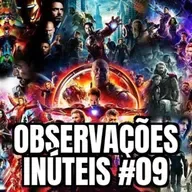 Observações Inúteis #09 - Tudo que a Marvel Podia Ser
