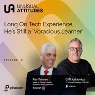 S1E18 - Long On Tech Experience, He’s Still a ‘Voracious Learner’