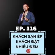 #116 - KHÁCH SẠN ÉP KHÁCH ĐẶT NHIỀU ĐÊM 😡