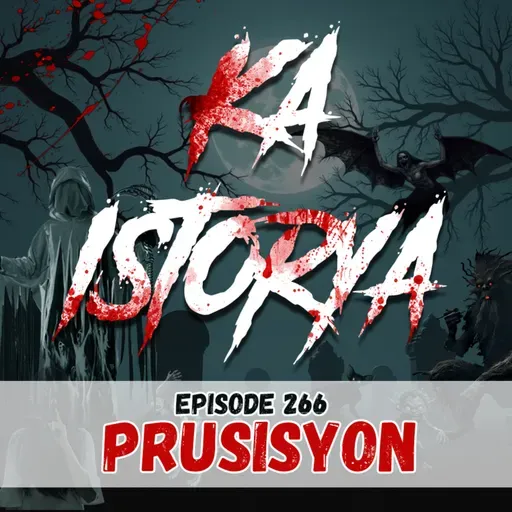 Episode 266 : Prusisyon