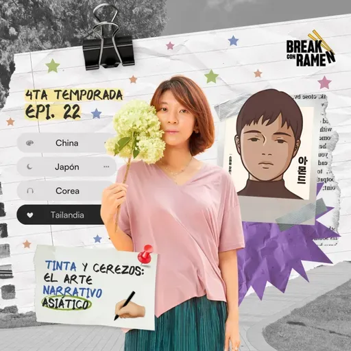 Tinta y Cerezos: El Arte Narrativo Asiático - BREAK CON RAMEN - RADIO UPN