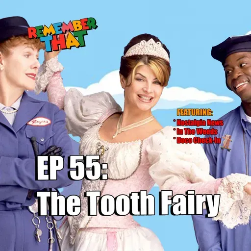 55 - The Tooth Fairy