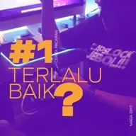 #1 Terlalu Baik? #CeritaPacaran