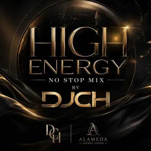 HIGH ENERGY NOW STOP MIX BY DJCH