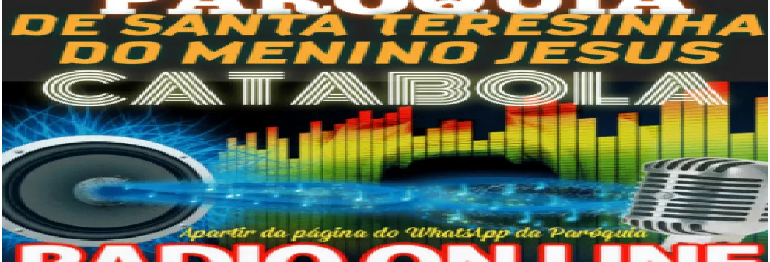 RÁDIO SANTA TERESINHA DO MENINO JESUS-CATABOLA BIÉ