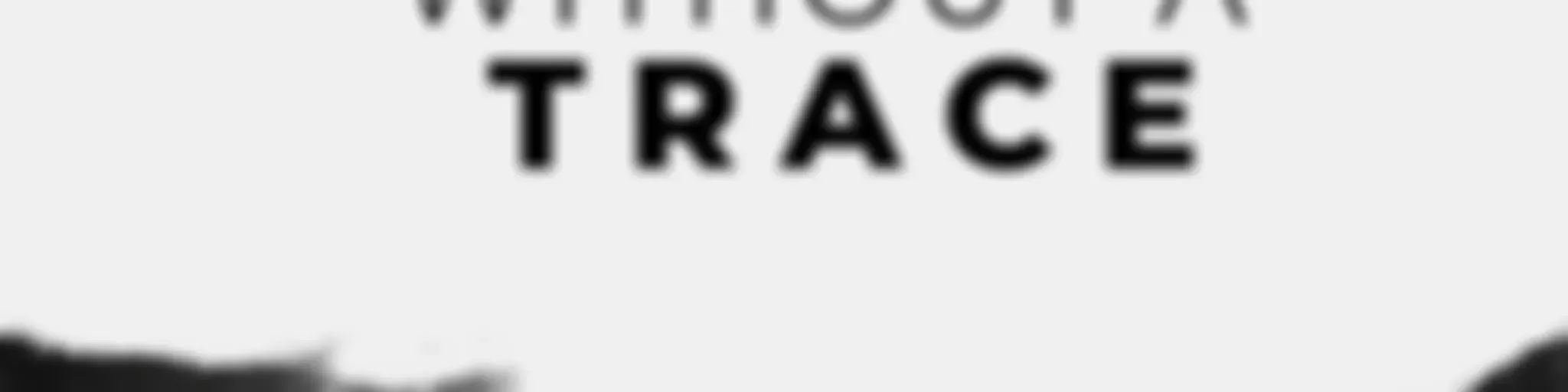 Monica Iulianella x Without a Trace