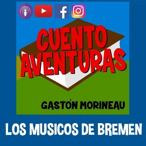 EL CUENTO DE LOS MUSICOS DE BREMEN