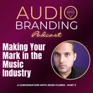 Making Your Mark in the Music Industry: A Conversation with Jesse Flores – Part 2