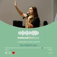 Pra. Robera Silva - O Senhor é o meu pastor! 