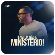 CESAR TAVARES | FAMÍLIA NÃO É MINISTÉRIO! | CULTO de DOMINGO na IBF CHURCH!