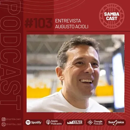 #103 - Entrevista Augusto Acioli