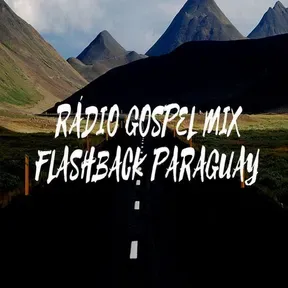 RADIO GOSPEL MIX FLASH BACK PARAGUAY