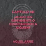 ¿Acaso soy dependiente o codependiente de alguien?
