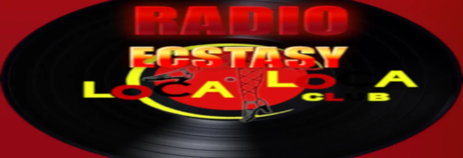 RADIOECSTASY LOCA LOCA